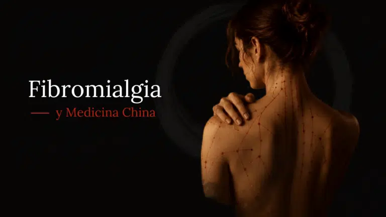 Fibromialgia y Medicina Tradicional China (MTC)